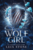 Wolf Girl: a Werewolf Shifter Romance for Romantasy Lovers (Wolf Girl 1)