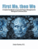 First Me, Then We: a Student Handbook to Successful Project Management and Managerial Communication