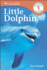 Dk Readers L1: Little Dolphin