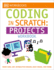 DK Workbooks: Coding in Scratch: Projects Workbook: Make Cool Art, Interactive Images, and Zany Music