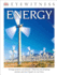 Dk Eyewitness Books: Energy: Energy Powers Our Planet Discover Its Amazing Secrets and Its Impact on Our Live