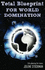 Total Blueprint for World Domination