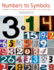 Numbers to Symbols: Strategies for Learning and Teaching Mathematics (Pre K-8th Grade)