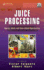 Juice Processing: Quality, Safety and Value-Added Opportunities (Contemporary Food Engineering)