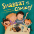 Shabbat is Coming! Format: Boardbook