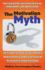 The Motivation Myth: the Simple Yet Powerful Key to Unlock Human Potential and Create Inspired Performance and Achievement