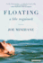 Floating: a Life Regained