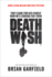 Death Wish: Movie Tie-In Edition