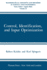 Control, Identification, and Input Optimization