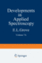 Developments in Applied Spectroscopy: Volume 7a Selected Papers from the Seventh National Meeting of the Society for Applied Spectroscopy (Nineteenth Annual Mid-America Spectroscopy Symposium) Held in Chicago, Illinois, May 13-17, 1968
