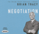 Negotiation: the Brian Tracy Success Library