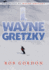 I, Wayne Gretzky Short Stories By