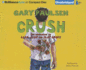 Crush: the Theory, Practice and Destructive Properties of Love