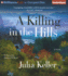 A Killing in the Hills: a Novel (Bell Elkins)