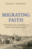 Migrating Faith: Pentecostalism in the United States and Mexico in the Twentieth Century