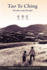 Tao Te Ching: Word for Word: Translation and Commentary