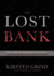The Lost Bank: the Story of Washington Mutual-the Biggest Bank Failure in American History, Library Edition