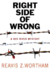 The Right Side of Wrong: a Red River Mystery (Red River Mysteries, Book 3)