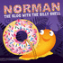 Norman the Slug With a Silly Shell