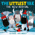 The Littlest Yak: the New Arrival: -a Heart-Warming Present for Christmas
