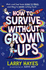 How to Survive Without Grown-Ups (Volume 1)