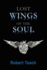 Lost Wings of the Soul
