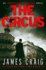 The Circus (an Inspector Carlyle Novel)