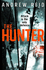 The Hunter: the Gripping Thriller That Should Should Give Lee Child a Few Sleepless Nights