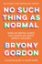 No Such Thing as Normal