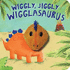 Wiggly, Jiggly Wigglasaurus! Finger Puppet Book (Story Finger Puppet)