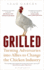 Grilled: Turning Adversaries Into Allies to Change the Chicken Industry