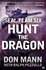 Seal Team Six Book 6: Hunt the Dragon (Seal Team Six 6)