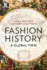 Fashion History: A Global View