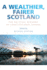 A Wealthier, Fairer Scotland: The Political Economy of Constitutional Change