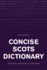 Concise Scots Dictionary Second Edition Scots Language Dictionaries
