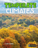 Temperate Climates (Infosearch: Focus on Climate Zones)