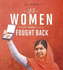Daring Women: 25 Women Who Fought Back