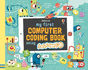 My First Computer Coding Book Using Scratchjr