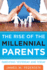 The Rise of the Millennial Parents
