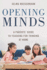 Opening Minds: a Parents' Guide to Teaching for Thinking at Home