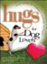 Hugs for Dog Lovers: Stories Sayings and Scriptures to Encourage and in