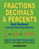 Fractions, Decimals, & Percents Math Workbook (Includes Repeating Decimals): Improve Your Math Fluency Series: Volume 17