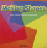 Making Shapes: Analyze, Compare, Create, and Compose Shapes (Rosen Common Core Math Readers, 49)