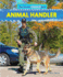 Animal Handler (the World's Coolest Jobs)