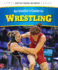 An Insider's Guide to Wrestling (Sports Tips, Techniques, and Strategies)