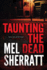 Taunting the Dead (the Ds Allie Shenton Trilogy)