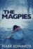 The Magpies: a Psychological Thriller