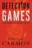 Defection Games (Dan Gordon Intelligence Thrillers)