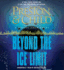 Beyond the Ice Limit: Library Edition (Gideon Crow)