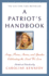 A Patriot's Handbook Format: Paperback